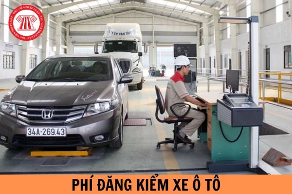 Chi phí đăng kiểm xe ô tô 7 chỗ là bao nhiêu? Hồ sơ đăng kiểm xe ô tô 7 chỗ gồm những giấy tờ gì?