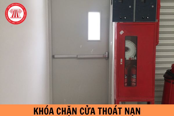 Chủ nhà trọ có được khóa chặn cửa thoát nạn trong phòng cháy chữa cháy không?