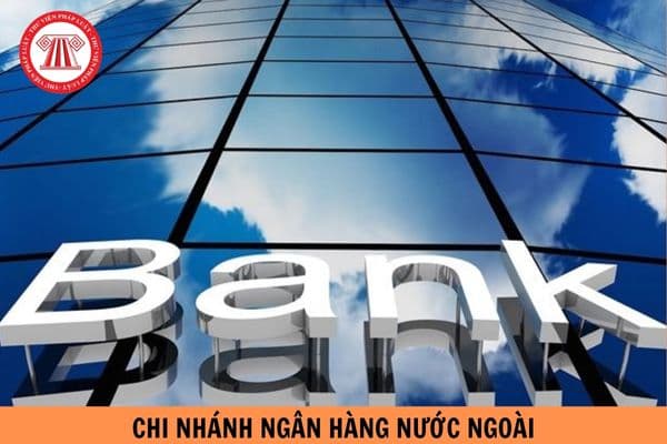 Phương thức giải ngân của chi nhánh ngân hàng nước ngoài được thực hiện theo các nguyên tắc nào?