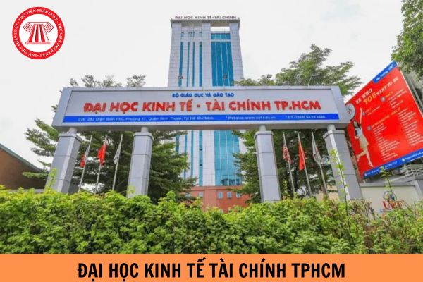 Điểm chuẩn Đại học Kinh tế - Tài chính TPHCM năm 2024 mới nhất?