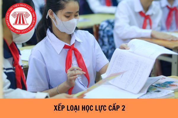 Cách xếp loại học lực cấp 2 mới nhất 2024?