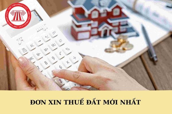 Hướng dẫn viết đơn xin thuê đất mới nhất hiện nay?