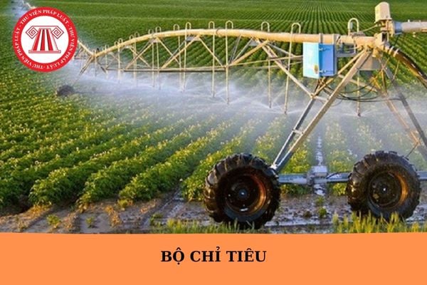 Đã có Bộ chỉ tiêu giám sát, đánh giá về nông nghiệp, nông dân và nông thôn?