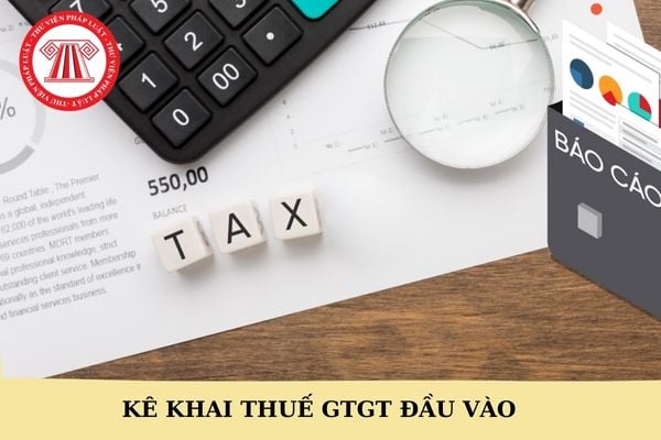 Hướng dẫn khai thuế GTGT đầu vào bị sai sót theo Luật Thuế GTGT 2024?