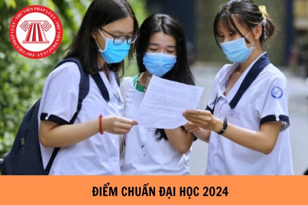 Ngày công bố điểm chuẩn đại học 2024 là ngày nào?