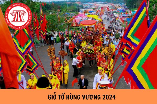 Lịch nghỉ Giỗ tổ Hùng Vương 2024 được nghỉ từ ngày nào?