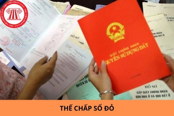 Thế chấp sổ đỏ vay vốn tại ngân hàng cần giấy tờ gì?