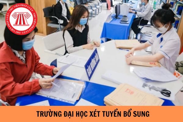 Các trường đại học xét tuyển bổ sung 2024 ở 63 tỉnh thành?