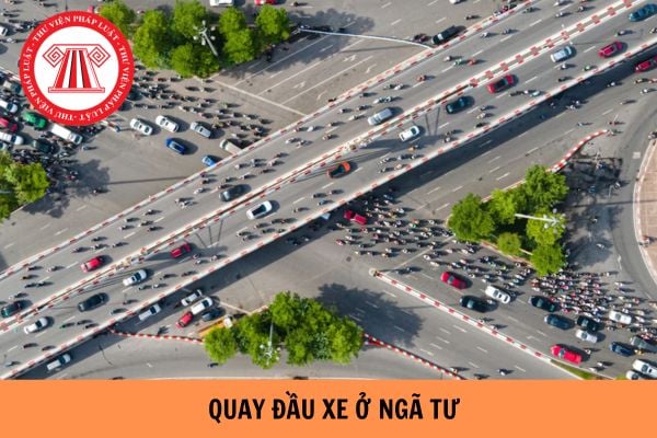 Có được quay đầu xe ở ngã tư đèn đỏ không?