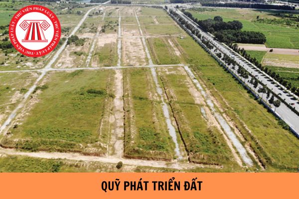 Hoạt động ủy thác quản lý Quỹ phát triển đất phải đảm bảo điều gì? Cơ cấu tổ chức của Quỹ phát triển đất gồm bộ phận nào?