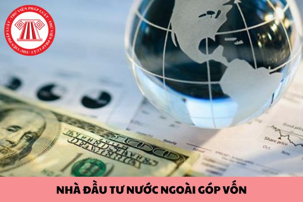 Tổ chức kinh tế có nhà đầu tư nước ngoài góp vốn thực hiện thủ tục như nhà đầu tư trong nước trong những trường hợp nào?