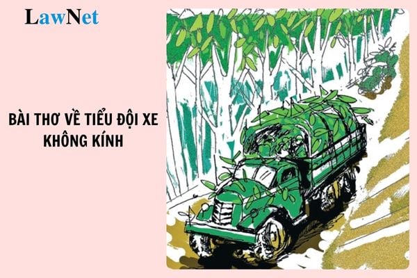 Top mẫu viết đoạn văn ngắn cảm nhận về người lính trong Bài thơ về tiểu đội xe không kính?