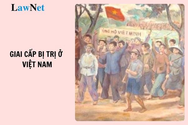 The Oppressed Classes in Vietnam under the Colonial Policies of the French Empire?