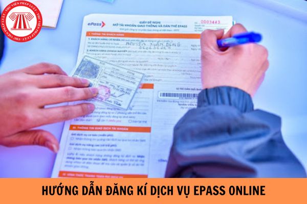 Hướng dẫn đăng kí dịch vụ ePass online?