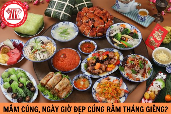 Mâm cúng rằm tháng Giêng cần những gì? Cúng rằm tháng Giêng 2024 vào ngày giờ nào đẹp? Rằm tháng Giêng có thuộc nhóm ngày nghỉ lễ tết theo quy định của pháp luật không?