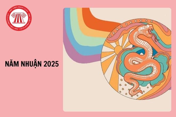 Năm 2025 có phải là năm nhuận không? Năm nhuận 2025 theo lịch Dương lịch hay Âm lịch?