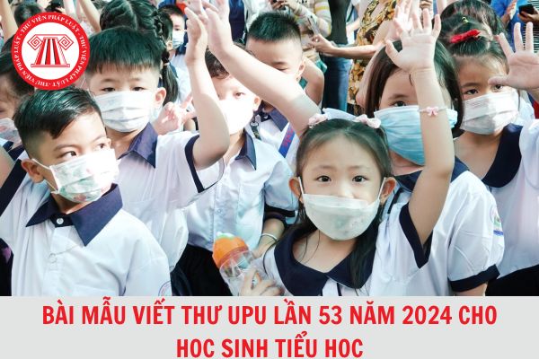 Mẫu viết thư UPU lần thứ 53 năm 2024 gửi các thế hệ tương lai cho học sinh tiểu học?