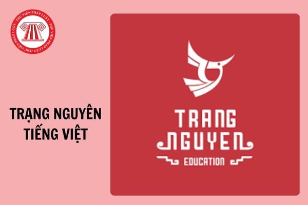 Lịch thi cấp trường Trạng Nguyên Tiếng Việt theo khu vực Bắc, Trung, Nam năm 2024 - 2025 (Vòng sơ khảo)?