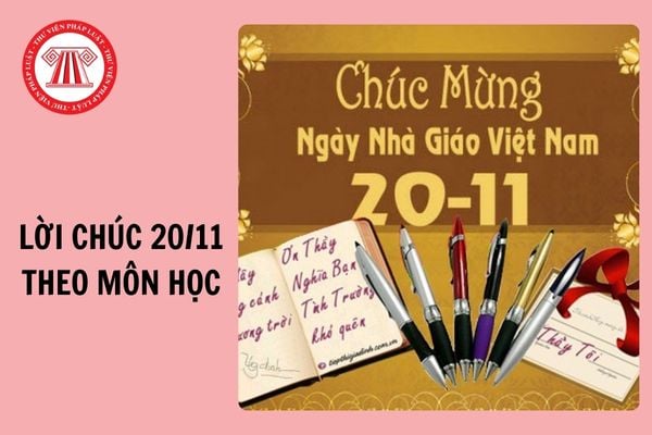 Tổng hợp lời chúc 20/11 theo môn học độc đáo, ngắn gọn mới nhất 2024?