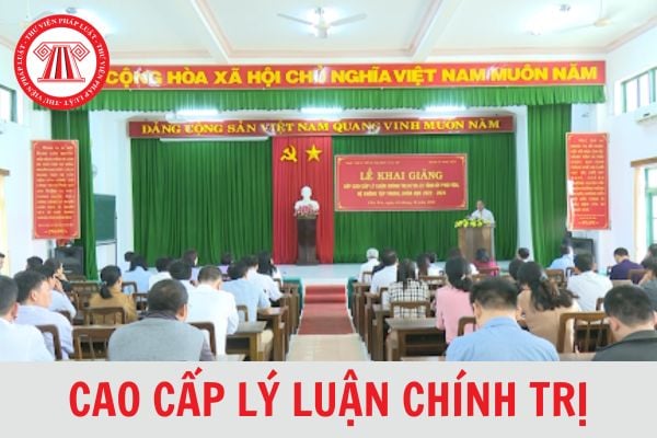 Cao cấp lý luận chính trị là gì? Đối tượng nào được học cao cấp lý luận chính trị?