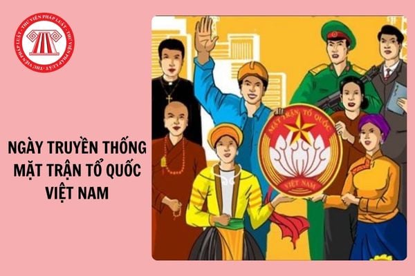 Năm 2024, kỷ niệm bao nhiêu năm Ngày Truyền thống Mặt trận Tổ quốc Việt Nam?