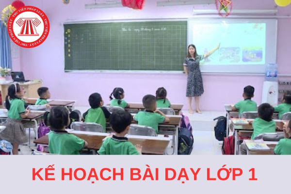 Mẫu Kế hoạch bài dạy lớp 1 theo Công văn 2345 năm học 2024-2025?