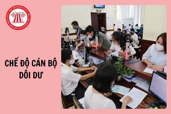 Chế độ cán bộ dôi dư sau sáp nhập tại Hà Nội theo Nghị quyết 1286/NQ-UBTVQH15?