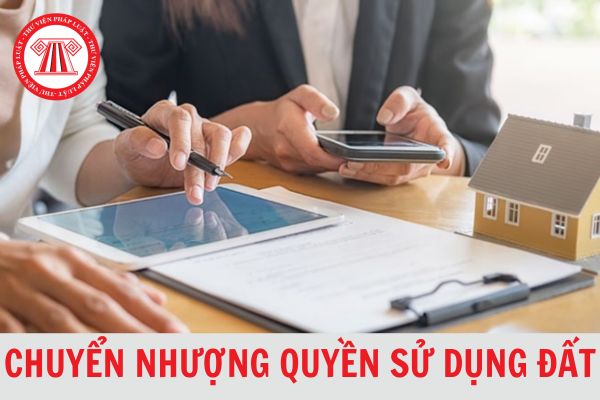 Từ 1/1/2025, 03 trường hợp nào không được nhận chuyển nhượng quyền sử dụng đất theo luật mới?