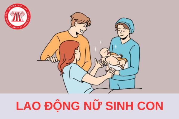 Mức hưởng trợ cấp một lần cho lao động nữ sinh con khi tăng lương cơ sở từ 1/7/2024?