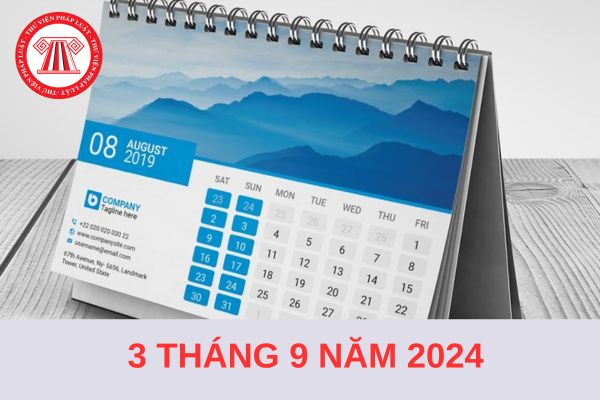 Ngày 3 tháng 9 năm 2024 là thứ mấy? 3 tháng 9 năm 2024 là ngày mấy âm? NLĐ có được nghỉ ngày này không?