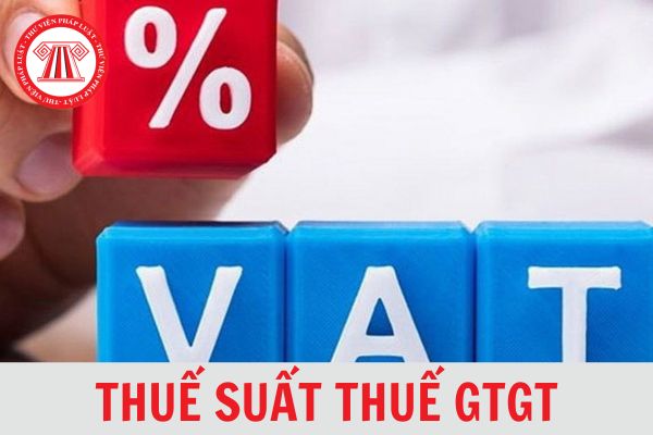 Thuế suất thuế GTGT đối với hàng hóa xuất khẩu là bao nhiêu? Gồm những mặt hàng nào?