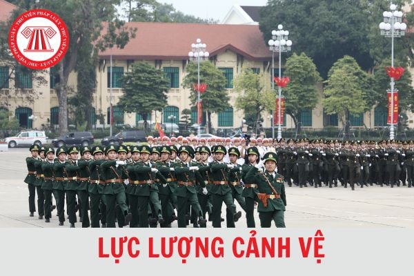 Lực lượng cảnh vệ là gì? Các khu vực trọng yếu được bố trí lực lượng cảnh vệ?