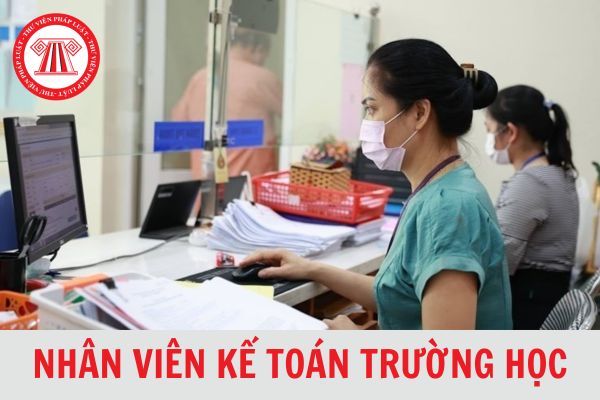 Đề xuất điều chỉnh tăng lương mới cho nhân viên kế toán trường học từ 1/7/2024?