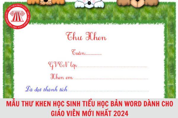 Tải Mẫu thư khen học sinh tiểu học bản Word dành cho giáo viên mới nhất 2024?