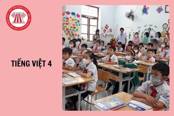 Bộ đề thi cuối kì 1 Tiếng Việt 4 Kết nối tri thức có đáp án năm 2024 - 2025 tham khảo?