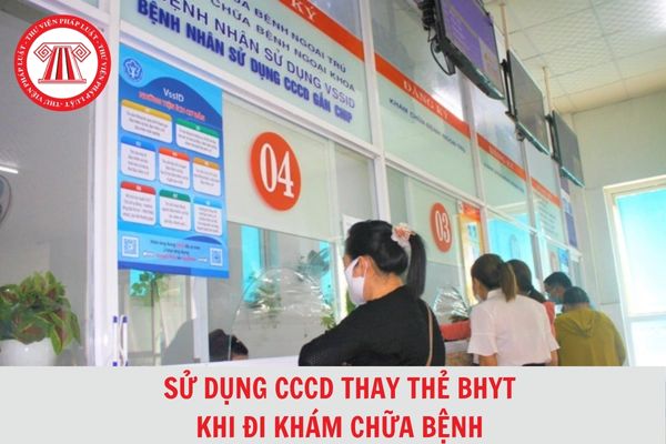 100% người dân sử dụng CCCD đi khám chữa bệnh thay thẻ BHYT từ 2025?