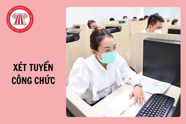 Hướng dẫn thủ tục xét tuyển công chức chi tiết, mới nhất 2024?