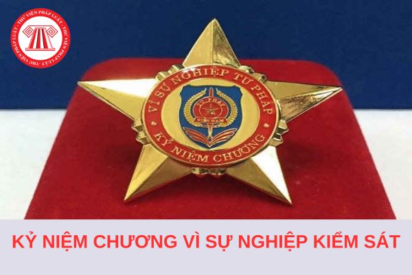 02 trường hợp không tặng Kỷ niệm chương Vì sự nghiệp Kiểm sát từ 1/10/2024?