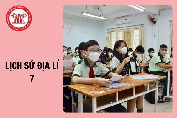 Đề thi và đáp án học kì 1 Lịch Sử Địa Lí 7 Kết nối tri thức 2024 - 2025 cập nhật mới nhất? 