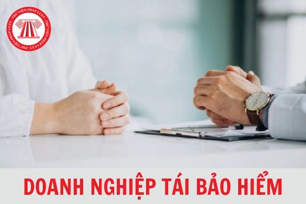 Năm 2024, vốn điều lệ tối thiểu của doanh nghiệp tái bảo hiểm là bao nhiêu?