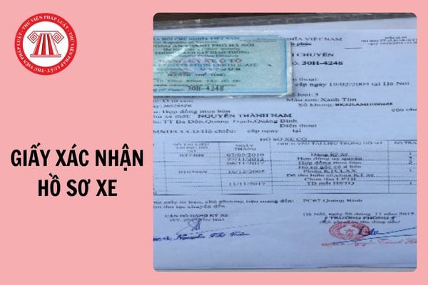 Tải Mẫu ĐKX14 giấy xác nhận hồ sơ xe theo Thông tư 79 mới nhất 2025?