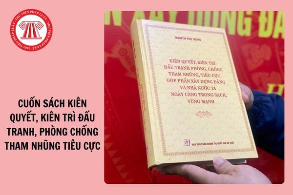 Đáp án Cuộc thi tìm hiểu Cuốn sách Kiên quyết, kiên trì đấu tranh phòng, chống tham nhũng, tiêu cực của cố TBT Nguyễn Phú Trọng tỉnh Quảng Nam Tuần 4?