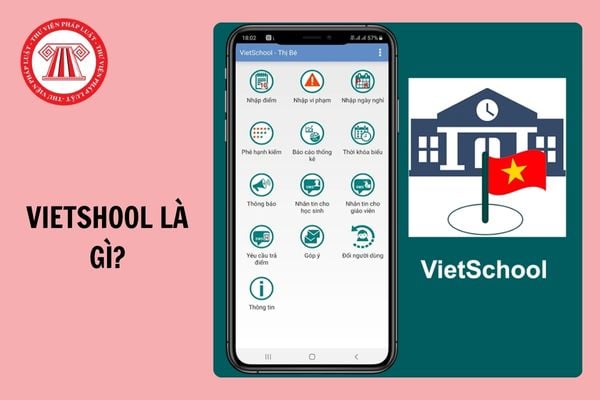 Vietschool là gì? Cách xem điểm học sinh trên Vietschool cho phụ huynh 2024 đơn giản?