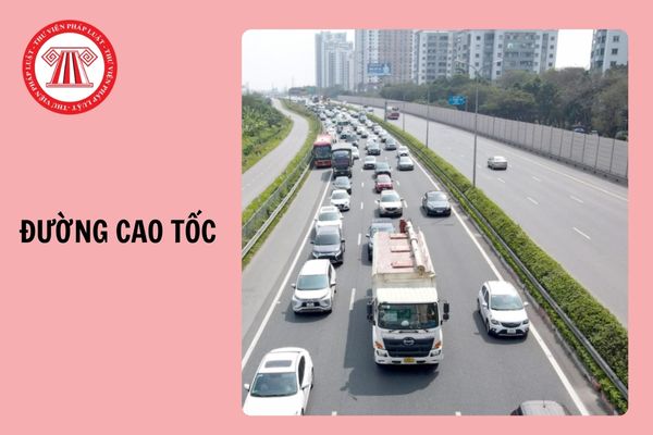 Tốc độ tối đa và tối thiểu khi chạy xe trên đường cao tốc là bao nhiêu?