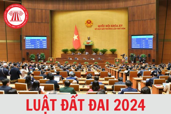 Luật đất đai 2024 khi nào có hiệu lực?