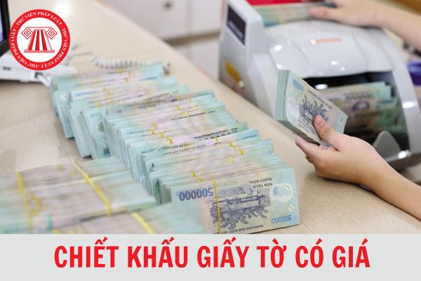 Chiết khấu giấy tờ có giá là gì? Ví dụ về chiết khấu giấy tờ có giá?