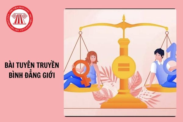 Mẫu Bài tuyên truyền về bình đẳng giới 2024 ngắn gọn, hay nhất?