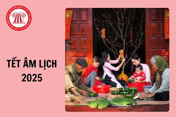 Ngày bắt đầu và kết thúc của kỳ nghỉ Tết Âm lịch 2025 là ngày nào?