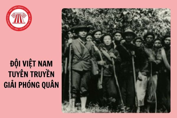 Khi thành lập Đội Việt Nam tuyên truyền Giải phóng quân có bao nhiêu người?