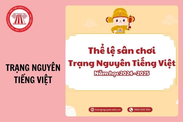 Tổng hợp câu đố ôn Trạng Nguyên Tiếng Việt có đáp án năm 2024 - 2025?